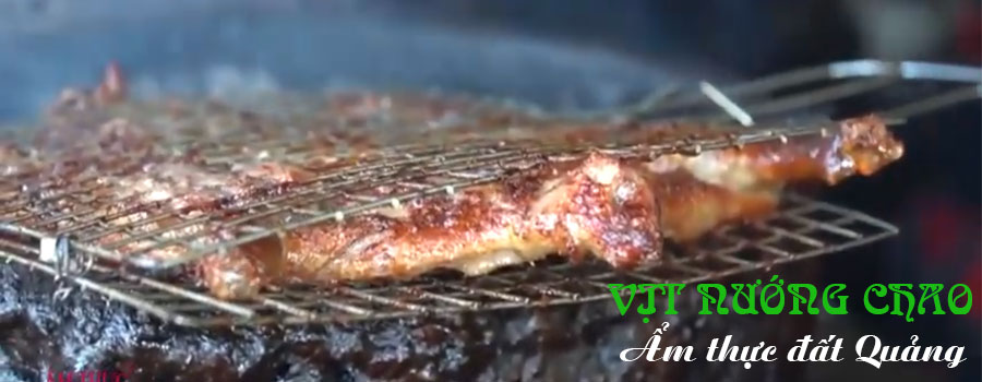 Ẩm thực Đất Quảng: Đậm đà hương vị vịt nướng chao
